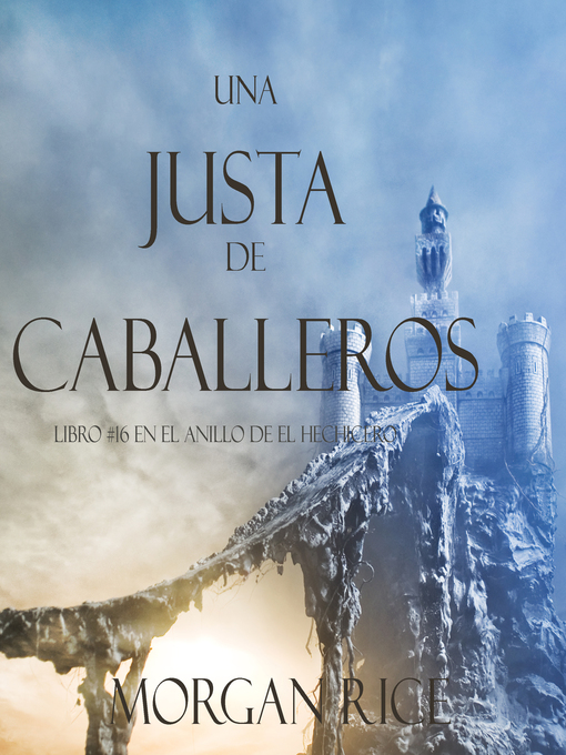 Title details for Una Justa de Caballeros by Morgan Rice - Available